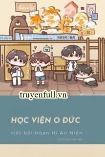 Truyện Học Viện O Đức