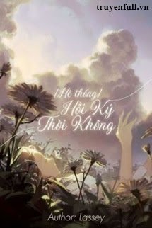 Truyện Hồi Ký Thời Không