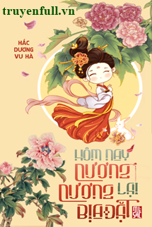 Truyện Hôm Nay Nương Nương Lại Bịa Chuyện