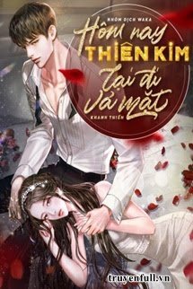 Truyện Hôm Nay Thiên Kim Lại Đi Vả Mặt