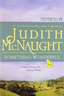 Truyện Hơn Cả Tuyệt Vời (Something Wonderful)
