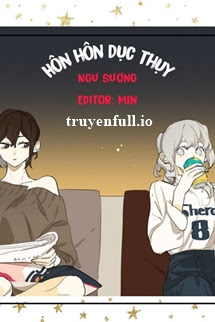 Truyện Hôn Hôn Buồn Ngủ (Hôn Hôn Dục Thụy)