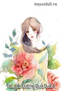 Truyện Hôn Nhân Cao Cấp: Vợ Ngọt Ngào Đến Tận Xương Tủy