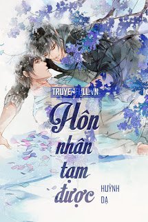 Truyện Hôn Nhân Tạm Được