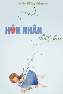 Truyện Hôn Nhân Thất Bại
