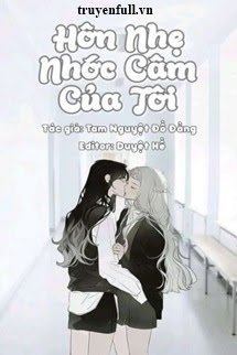 Truyện Hôn Nhẹ Nhóc Câm Của Tôi