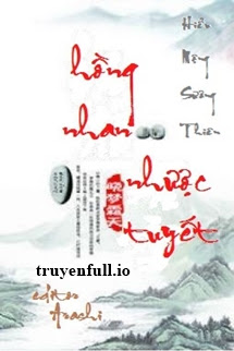 Truyện Hồng Nhan Nhược Tuyết - Hiểu Mộng Sương Thiên