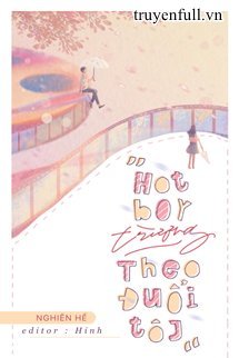 Truyện Hotboy Trường Theo Đuổi Tôi