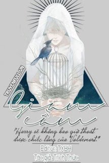 Truyện [HP Đồng Nhân] Giam Cầm