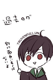 Truyện [HP đồng nhân/Lord Voldemort] Từ Hôm Nay Ta Chính Là Ma Vương