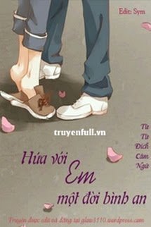 Truyện Hứa Với Em Một Đời Bình An