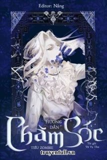 Truyện Hướng Dẫn Chăm Sóc Tiểu Zombie