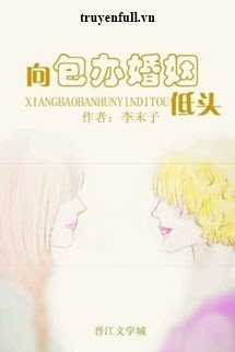 Truyện Hướng Ép Duyên Khuất Phục