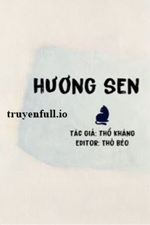 Truyện Hương Sen - Thổ Kháng
