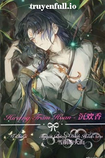 Truyện Hương Trầm Hoan - Tuyết Băng Đích Hỏa Sơn