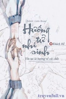 Truyện Hướng Tử Nhi Sinh