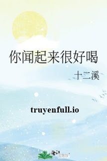 Truyện Hương Vị Của Anh Thật Mlem