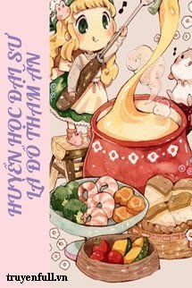 Truyện Huyền Học Đại Sư Là Đồ Tham Ăn