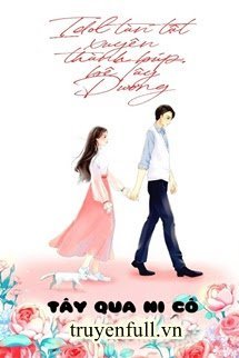 Truyện Idol Tàn Tật Xuyên Thành Búp Bê Tây Dương