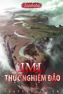 Truyện IMI - Thực Nghiệm Đảo