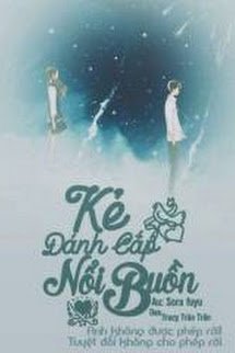 Truyện Kẻ Đánh Cắp Nỗi Buồn