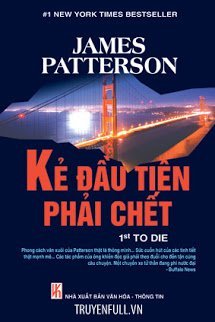 Truyện Kẻ Đầu Tiên Phải Chết