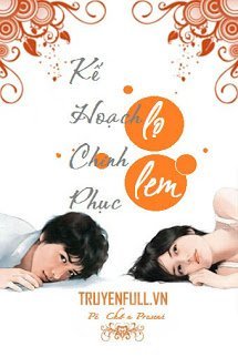 Truyện Kế Hoạch Chinh Phục Lọ Lem