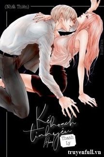Truyện Kế Hoạch Tình Yêu