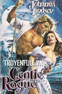 Truyện Kẻ Lừa Đảo Lịch Thiệp (Gentle Rogue)