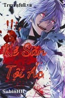 Truyện Kẻ Săn Tội Ác