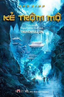 Truyện Kẻ Trộm Mộ