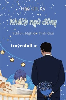 Truyện Khách Ngủ Đông - Hán Chi Kỳ