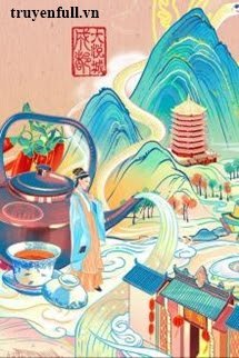 Truyện Khám Phá Mỹ Thực Tại Phủ Khai Phong