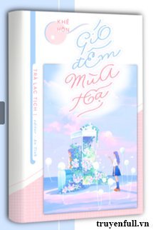 Truyện Khẽ Hôn Gió Đêm Mùa Hạ