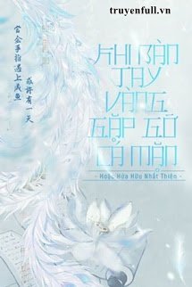 Truyện Khi Bàn Tay Vàng Gặp Gỡ Cá Mặn