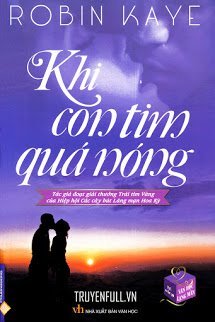 Truyện Khi Con Tim Quá Nóng