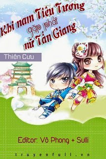 Truyện Khi Nam Tiêu Tương Gặp Phải Nữ Tấn Giang