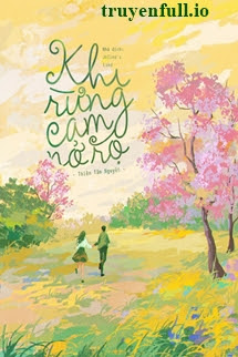 Truyện Khi Rừng Cam Nở Rộ