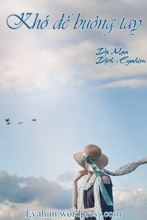 Truyện Khó Để Buông Tay