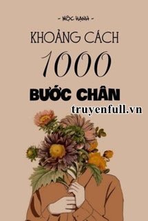 Truyện Khoảng Cách 1000 Bước Chân