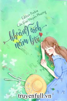 Truyện Khoảng Cách Năm Bước