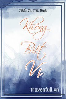 Truyện Không Biết Vị
