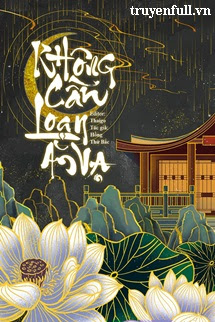 Truyện Không Cần Loạn Ăn Vạ