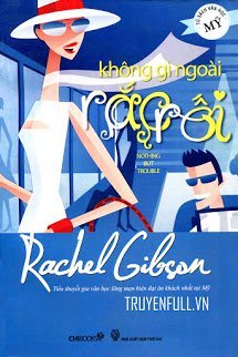 Truyện Không Gì Ngoài Rắc Rối