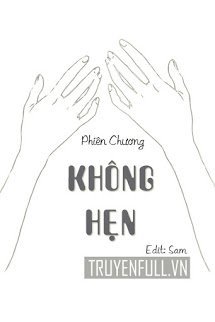 Truyện Không Hẹn
