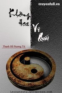 Truyện Không Hoa Vô Quái