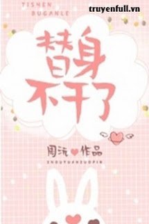 Truyện Không Làm Thế Thân