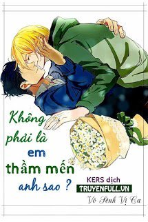 Truyện Không Phải Là Em Thầm Mến Anh Sao?