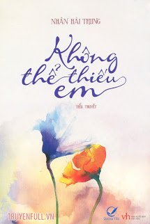 Truyện Không Thể Thiếu Em