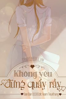 Truyện Không Yêu Đừng Quấy Rầy